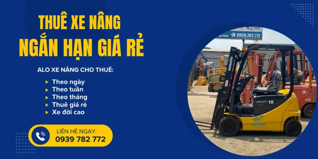 Thuê Xe Nâng Ngắn Hạn